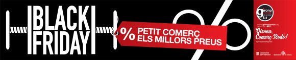 Aquest Black Friday 2020, al petit comerç de Girona, els millors preus!