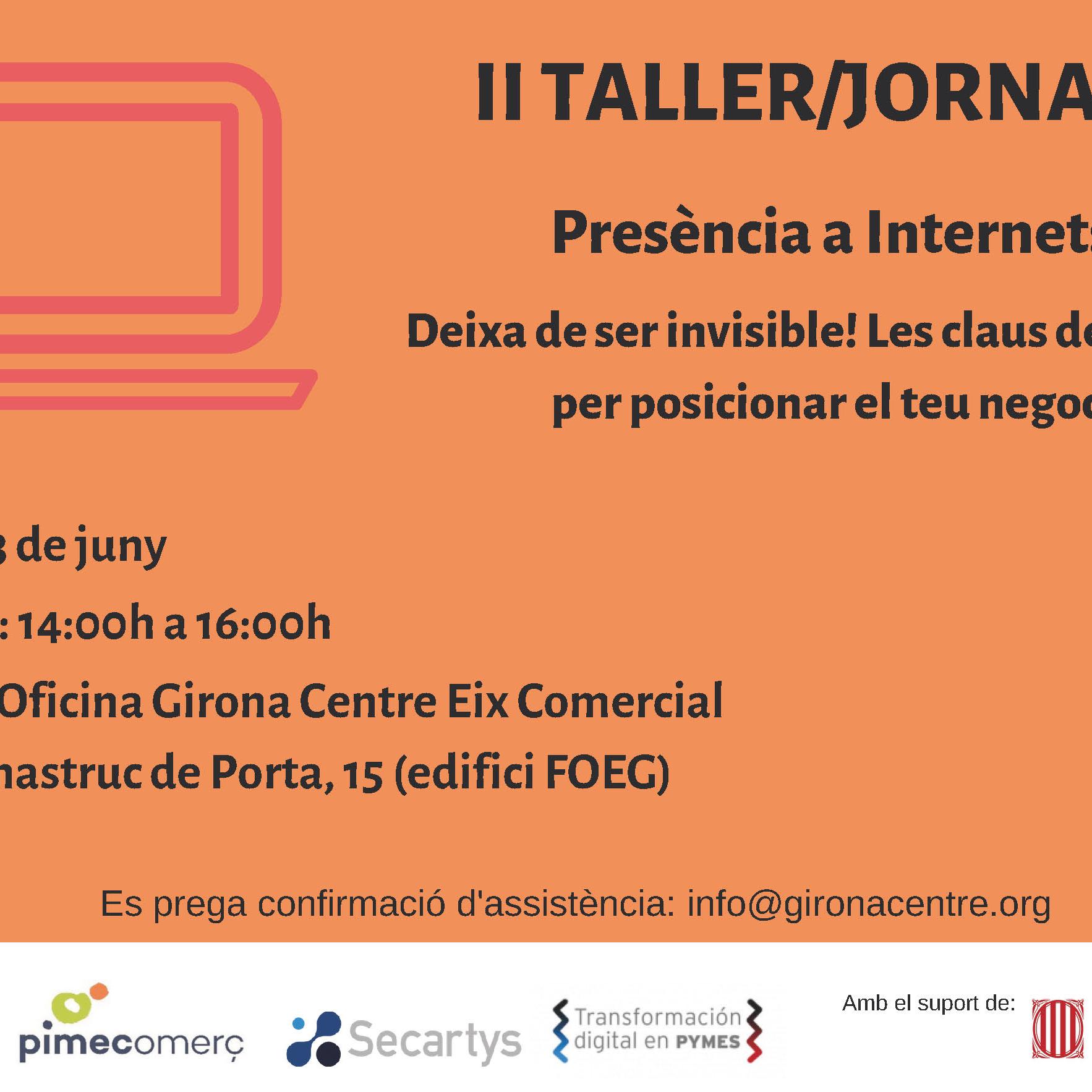 En agenda. II Taller pràctic: "Presència a Internet. Deixa de ser invisible!, les claus de Google per posicionar el teu negoci