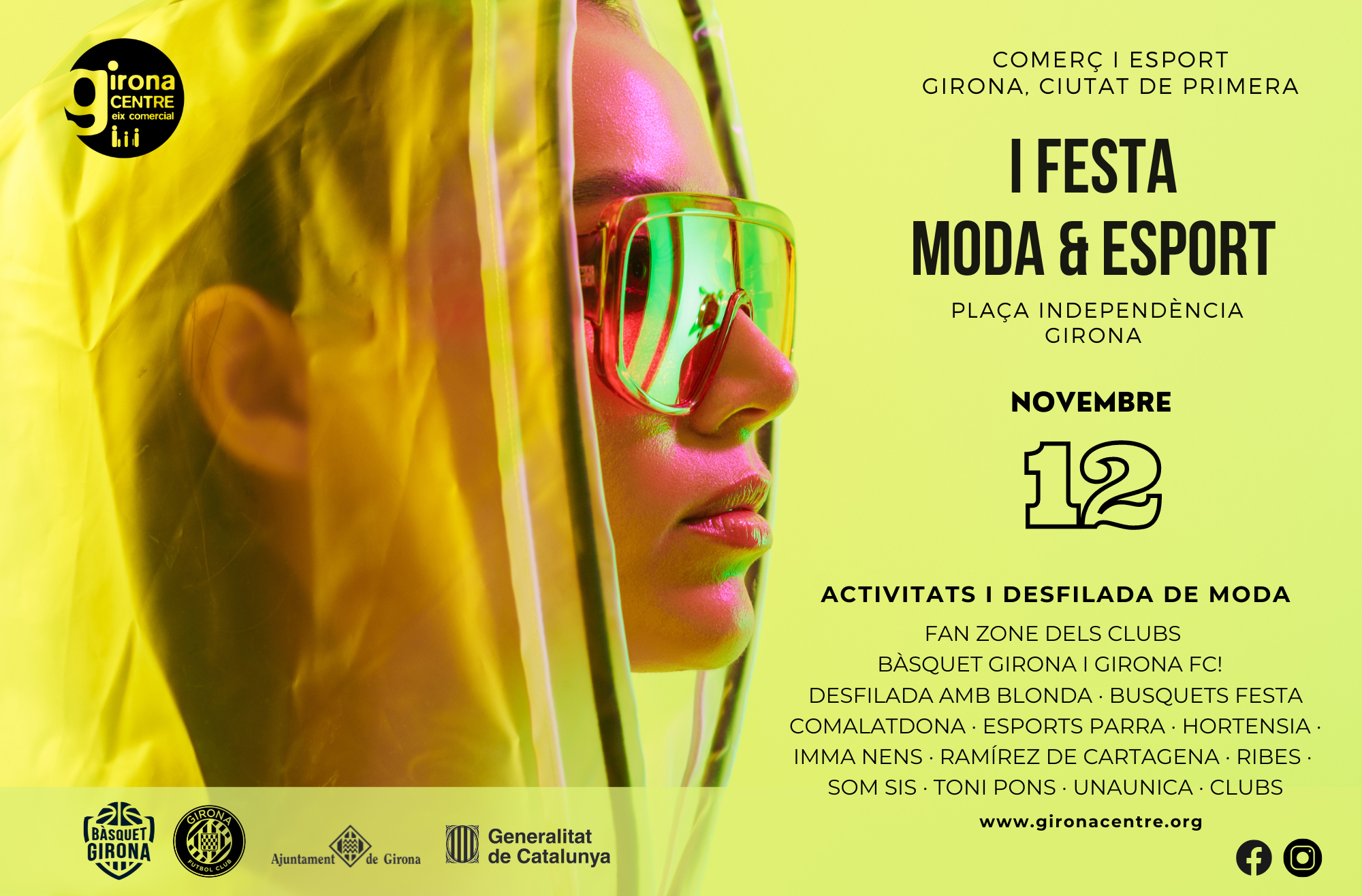 El dissabte 12 de novembre, I Festa de la Moda i l'Esport, a Girona. Us hi esperem!