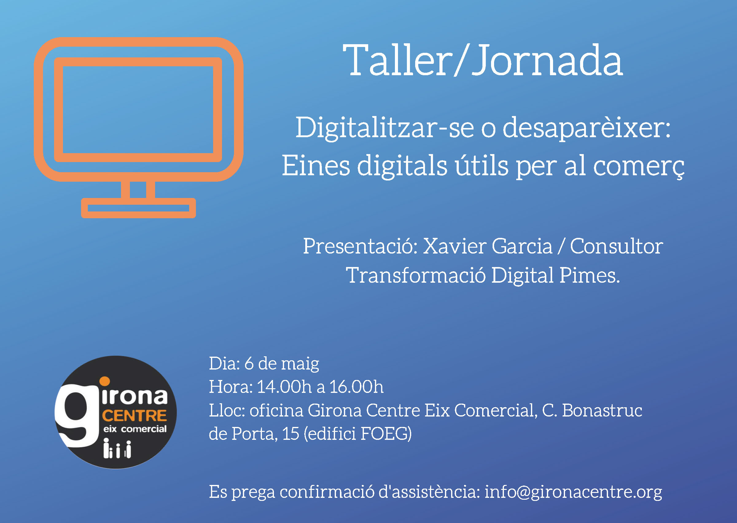 En agenda. Taller pràctic: “Digitalitzar-se o desaparèixer. Eines digitals útils per al comerç”