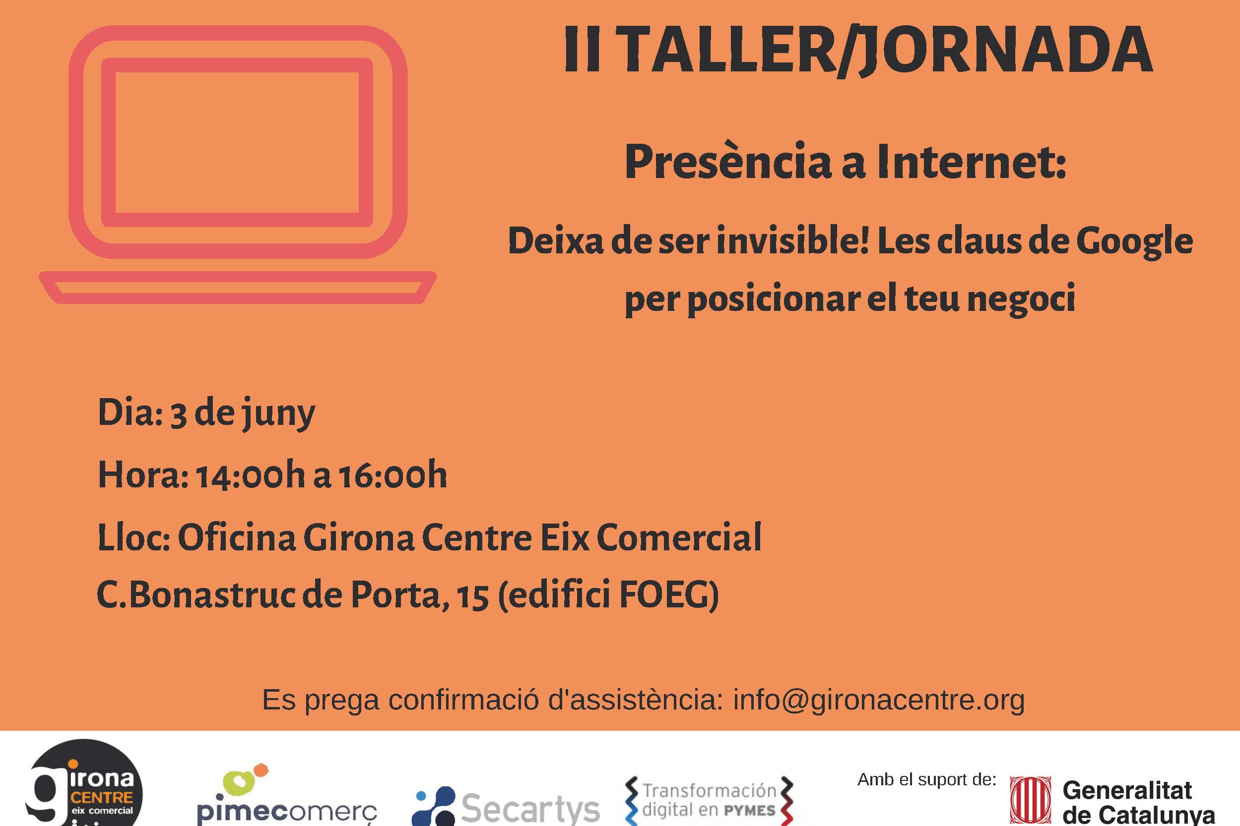 En agenda. II Taller pràctic: "Presència a Internet. Deixa de ser invisible!, les claus de Google per posicionar el teu negoci