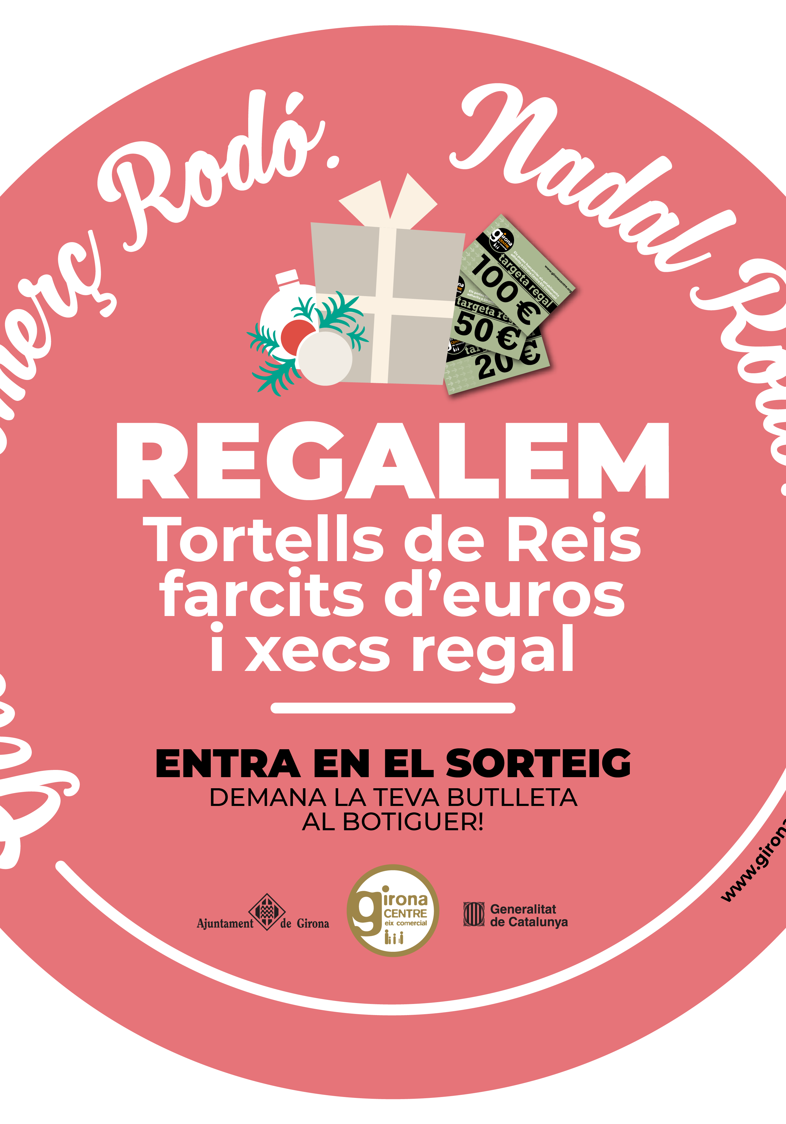 Girona, Comerç Rodó, Nadal Rodó!