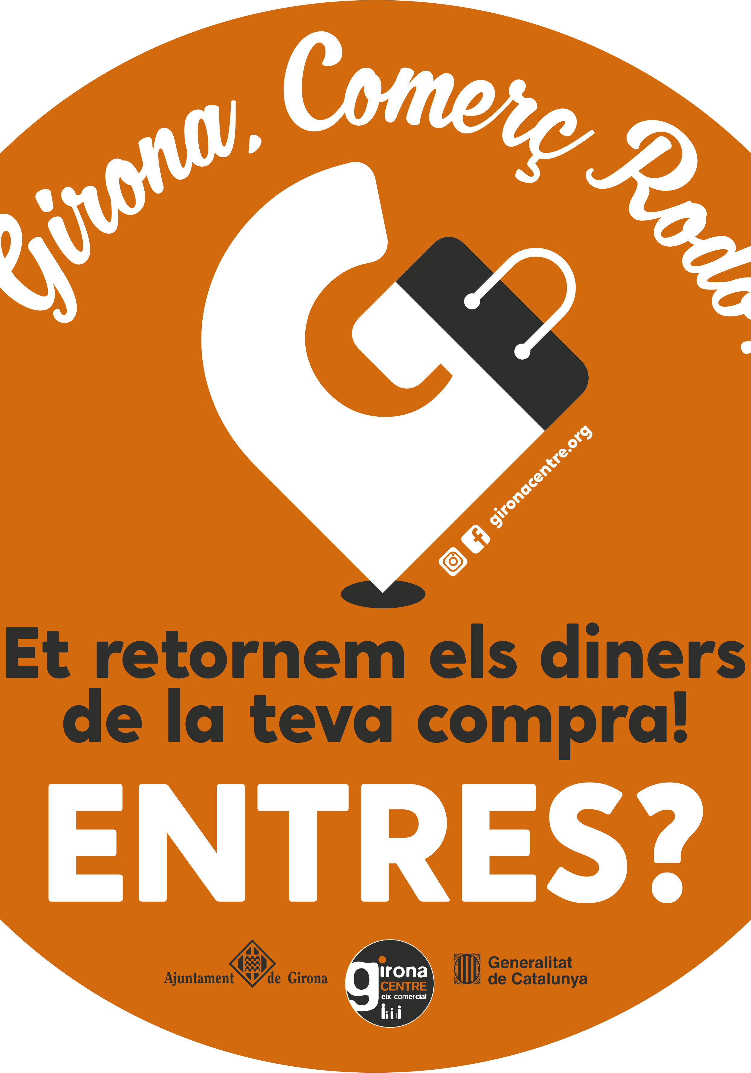 “Et retornem els diners de la teva compra. Entres?