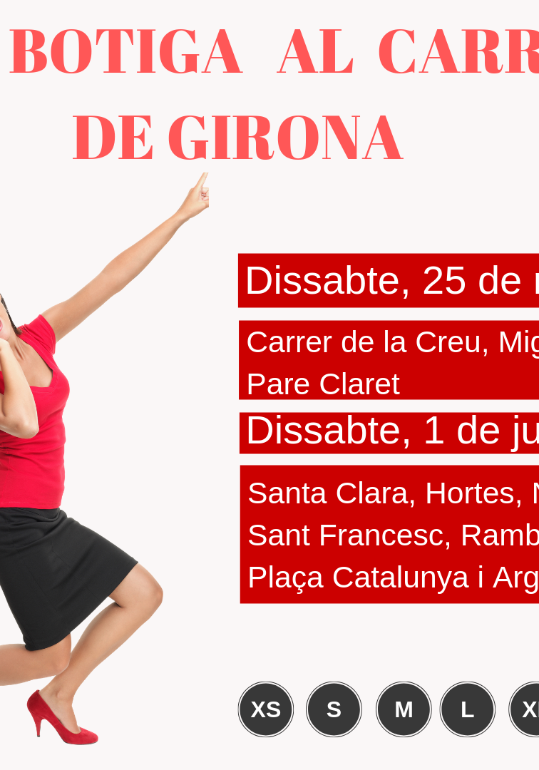 Tret de sortida a les botigues al carrer de Girona: dissabtes 25 de maig i 1 de juny